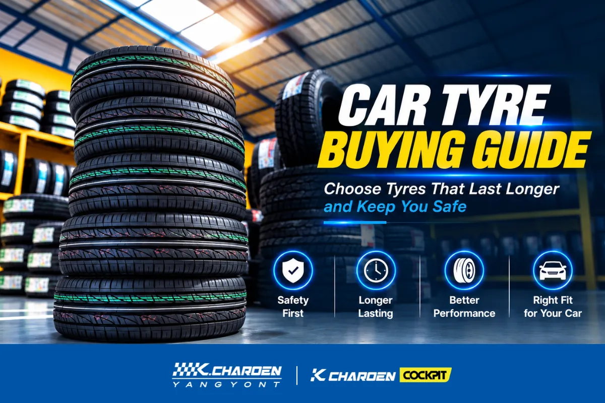 Pro Guide: How to Choose Car Tyres (Comprehensive, Safe, and Worth the Value)
