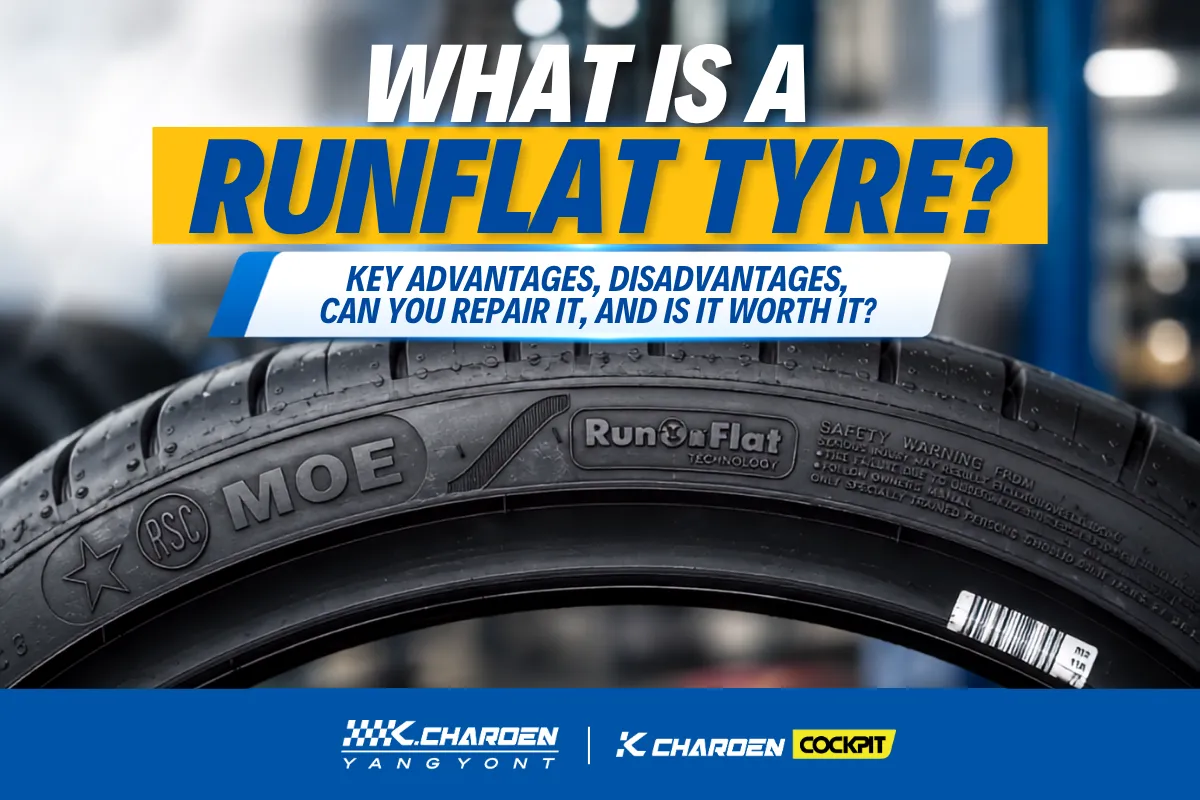 What Is a Runflat Tyre? Learn the Pros, Cons, and Value Before You Switch